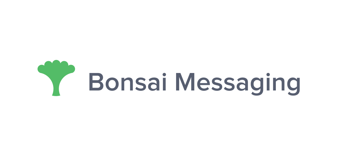 Bonsai Messaging